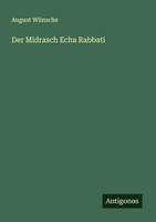 August WüNsche | Der Midrasch Echa Rabbati | Taschenbuch | Deutsch (2025)