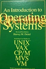 An Introduction to Operating Systems Hardcover Harvey M. Deitel