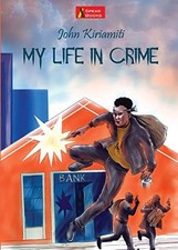 My Life in Crime (Spear Books, 15)