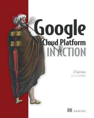 Google Cloud Platform in Action | Jj Geewax | Englisch | Taschenbuch | 2018