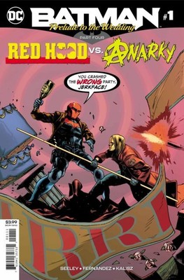 Batman Prelude to the Wedding Red Hood vs. Anarky (2018) # 1 (8.0-VF) 2018