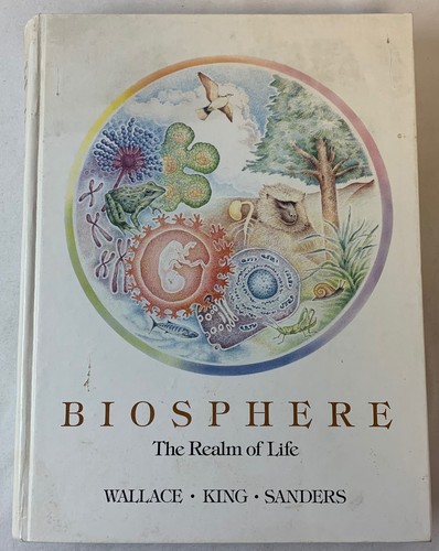 1984 Robert A Wallace/Jack L King/Gerald P Sanders BIOSPHÄRE DAS REICH DES LEBENS