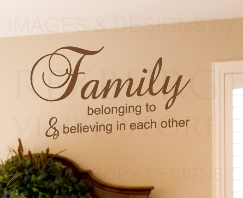 Autocollant Mural Citation 'Family Belonging To And Believing In Each Other' - Modèle F12