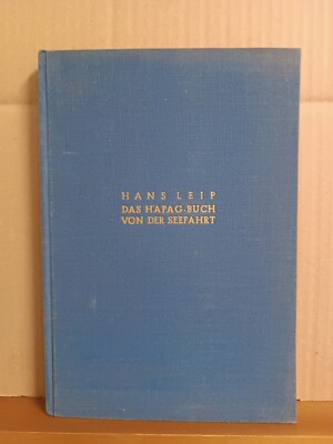 Hans Leip - Das Hapag-Buch von der Seefahrt (1936)