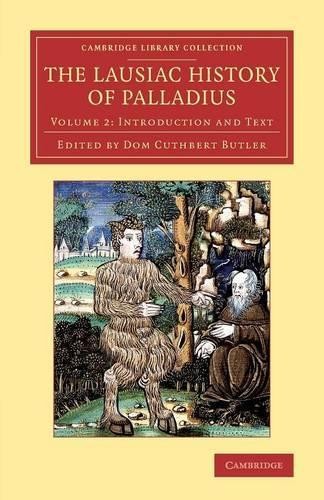 The Lausiac History of Palladius by  Palladius, Dom Cuthbert ... - 9781108077095