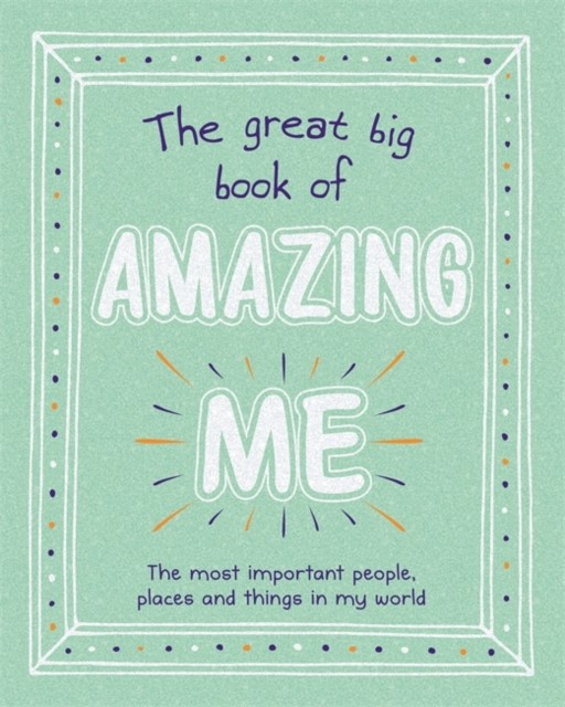 The Great Big Book of Amazing Me by Igloo Books Ltd (Paperback Book)