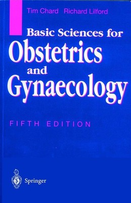 Basic Sciences for Obstetrics and Gynaecology Tim Chard