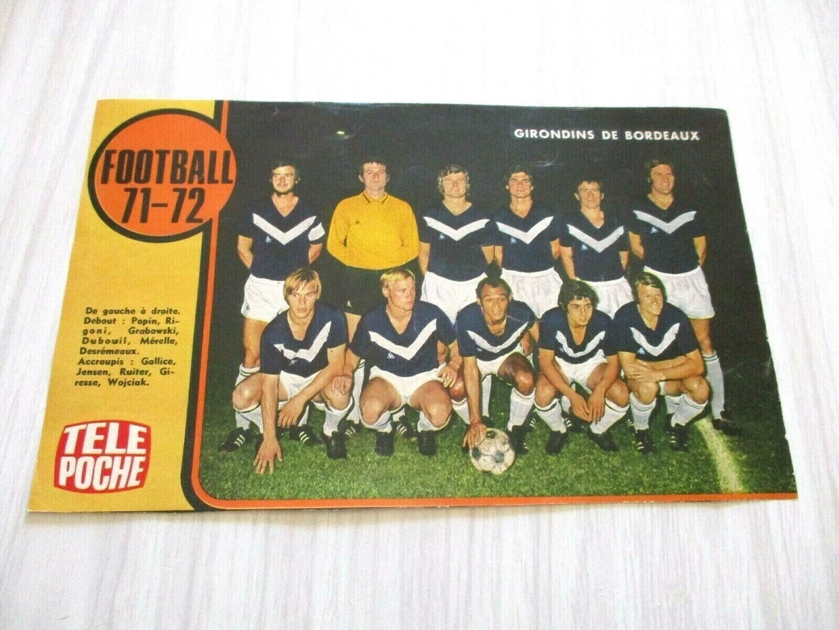 FC Girondins de Bordeaux - 1971-72 Cards | Trading Card Database