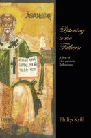 Philip Krill | Listening To The Fathers | Taschenbuch | Englisch (2020)