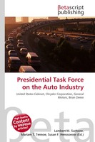 Lambert M. Surhone (U. A.) | Presidential Task Force On The Auto Industry | Buch