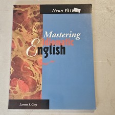 MASTERING IDIOMATIC ENGLISH - Noun PHRASES By Loretta Gray *Excellent Condition*