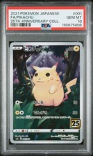 2021 POKEMON JAPANESE 25TH ANNIVERSARY COLLECTION 001 FULL ART/PIKACHU PSA 10