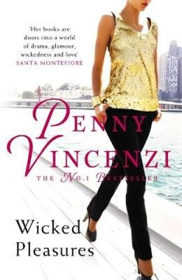 Wicked Pleasures von Vincenzi, Penny [Taschenbuch]