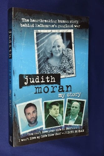 JUDITH MORAN MY STORY ~ Melbourne Gangland War Australian True Crime Underbelly