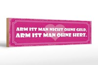 Holzschild Spruch 46X10 Cm Arm Ist Man Nicht Ohne Geld Deko Schild