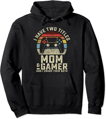 #ad #ad I Have Two Titles Mom Gamer I Crush Them Both Gift Unisex Hooded Sweatshirt $32.49