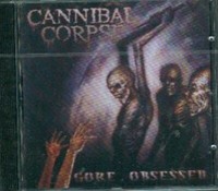 Cannibal Corpse - Gore Obsessed Cd