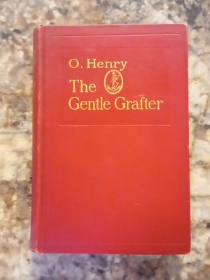 The Gentle Grafter by O. Henry 1908