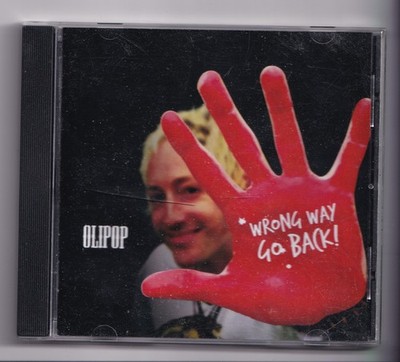 (LV528) Olipop, Wrong Way Go Back! - 2013 CD
