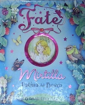 HEIDELBEERE. FATINA DEL WALD. EDIZ. ILLUSTRIERT Damen Verlag 2006