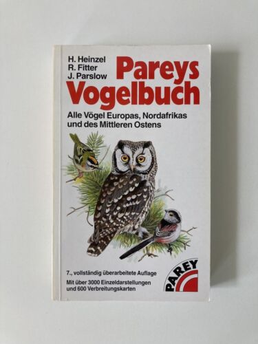 Pareys Vogelbuch: Alle Vögel Europas, Nordafrikas und des Mittleren Ostens - H.  - Bild 1 von 8