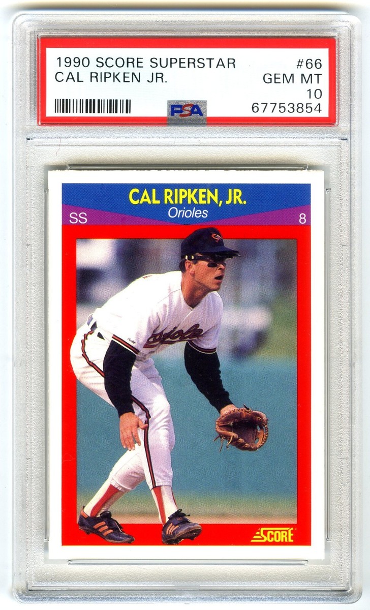 CAL RIPKEN JR.~RARE (POP 21) 1990 SCORE SUPERSTAR PSA-10 GEM-MT