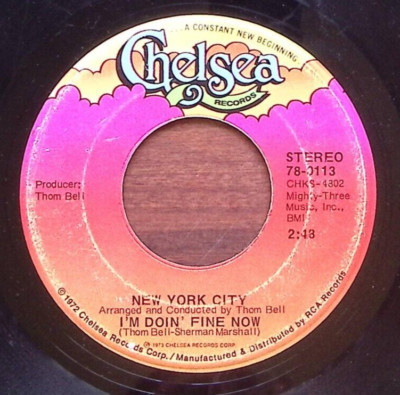 NEW YORK CITY I'M DOIN' FINE NOW/AIN'T IT SO CHELSEA RECORDS VINYL 45 64-92