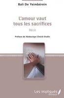 Bali De Yeimberein | L'amour Vaut Tous Les Sacrifices | Taschenbuch (2020)