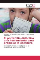 El Portafolio DidáCtico Una Herramienta Para Propiciar La Escritura MaríA De La