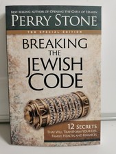 Breaking the Jewish Code: Twelve Secrets That Will Transform.... by Perry Stone