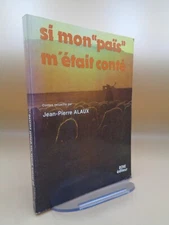 Si Mon " March " M Was Conté Contes Gathered By Jean-Pierre Alaux