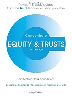 Equity & Trusts Concentrate: Law Revision and Study Guide,Iain M