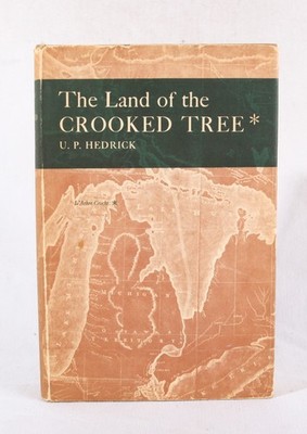The Land of the Crooked Tree by U.P. Hedrick, 1948 (1949) HC, 3rd Print