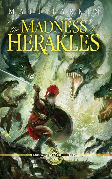 The Madness Of Herakles | Matt Larkin | Buch | Gebunden | Englisch | 2022-image