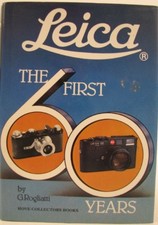 Leica: The First 60 Years by Rogliatti, Gianni Hardback Book The Fast Free