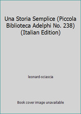 Una Storia Semplice (Piccola Biblioteca Adelphi No. 238) (Italian Edition)