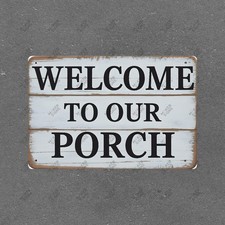 Rustic Metal Porch Sign Welcome To Our Porch Decor Farmhouse Home 98375