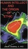Human Intellect and the Origin of Ethic