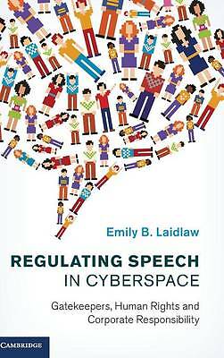 Regulating Speech in Cyberspace Laidlaw Hardback Cambridge University Press