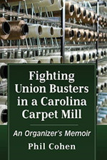 Fighting Union Busters in a Carolina Carpet Mill: An Or - Paperback / softback N