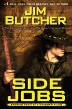 Side Jobs: Stories from the Dresden Files, Butcher, Jim, 9780451463845