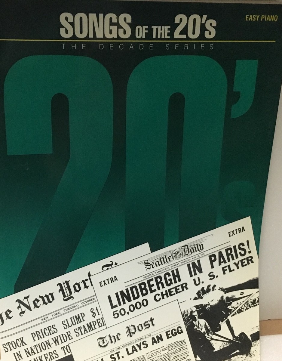 Song Book Songs of the 20's The Decade Series Music for Easy Piano