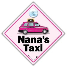 Nana's Taxi  Sign, Pink London Taxi Cab Sign for Nana, Nana's Taxi Car Sign