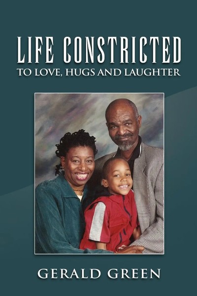 Gerald Green | Life Constricted | Taschenbuch | Englisch (2010) | Xlibris-image