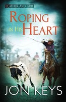 Jon Keys | Roping In His Heart | Taschenbuch | Englisch (2019)