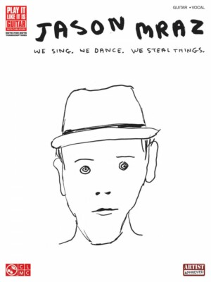 Jason Mraz We Sing We Dance We Steal Things. Sheet Music Book 002501324