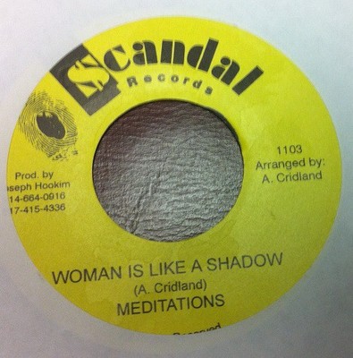 The Meditations - Woman Is Like A Shadow (7'', RE)