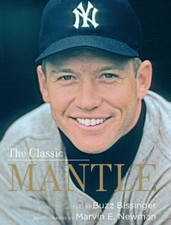 The Classic Mantle - Hardcover By Bissinger, Buzz - GOOD