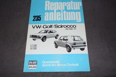 Reparaturanleitung Reparaturhandbuch VW Golf I/Scirocco I 1.1/1.5/1.6 wie neu