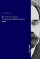 Johannes Kunze | Zur Kunde Des Deutschen Privatlebens In Der Zeit Der...